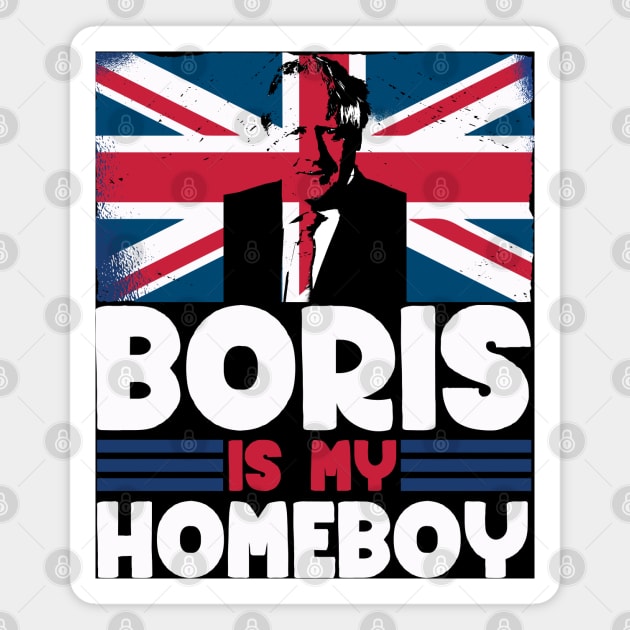 Boris is my homeboy - Boris Johnson British Politics Magnet by Emmi Fox Designs